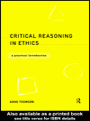 cover image of Critical Reasoning in Ethics
